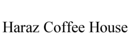 HARAZ COFFEE HOUSE trademark