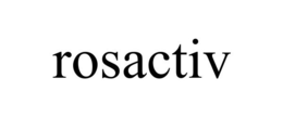 ROSACTIV trademark