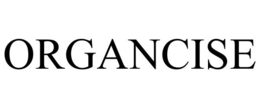 ORGANCISE trademark