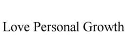 LOVE PERSONAL GROWTH trademark