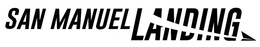 SAN MANUEL LANDING trademark