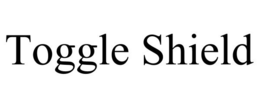 TOGGLE SHIELD trademark