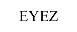 EYEZ trademark