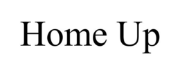 HOME UP trademark