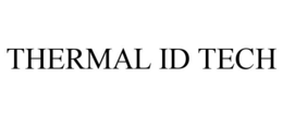 THERMAL ID TECH trademark