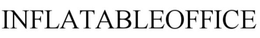 INFLATABLEOFFICE trademark