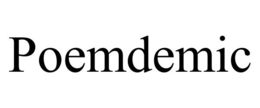 POEMDEMIC trademark