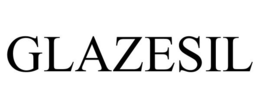 GLAZESIL trademark