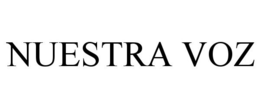 NUESTRA VOZ trademark