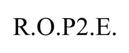 R.O.P2.E. trademark