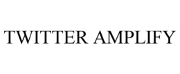 TWITTER AMPLIFY trademark