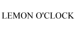 LEMON O'CLOCK trademark