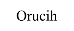 ORUCIH trademark