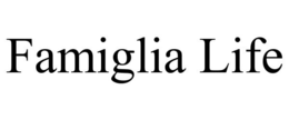 FAMIGLIA LIFE trademark