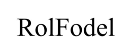 ROLFODEL trademark