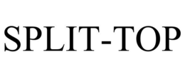 SPLIT-TOP trademark
