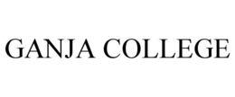 GANJA COLLEGE trademark