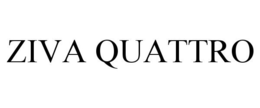 ZIVA QUATTRO trademark