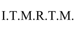 I.T.M.R.T.M. trademark