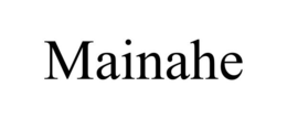 MAINAHE trademark