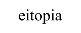 EITOPIA trademark