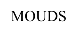 MOUDS trademark