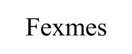 FEXMES trademark