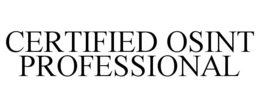 CERTIFIED OSINT PROFESSIONAL trademark
