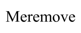 MEREMOVE trademark