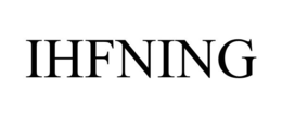IHFNING trademark