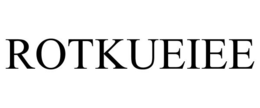 ROTKUEIEE trademark