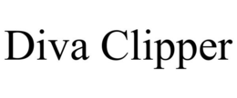 DIVA CLIPPER trademark