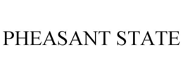 PHEASANT STATE trademark