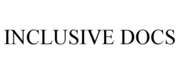 INCLUSIVE DOCS trademark