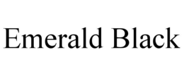 EMERALD BLACK trademark