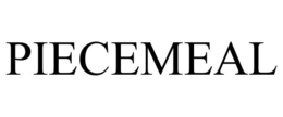 PIECEMEAL trademark