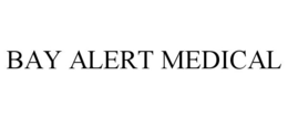 BAY ALERT MEDICAL trademark