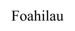 FOAHILAU trademark