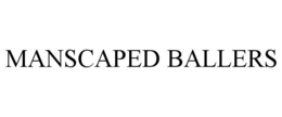 MANSCAPED BALLERS trademark
