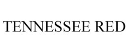 TENNESSEE RED trademark
