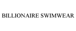 BILLIONAIRE SWIMWEAR trademark