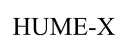 HUME-X trademark
