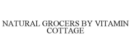 NATURAL GROCERS BY VITAMIN COTTAGE trademark