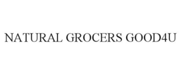 NATURAL GROCERS GOOD4U trademark