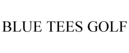 BLUE TEES GOLF trademark