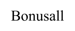 BONUSALL trademark