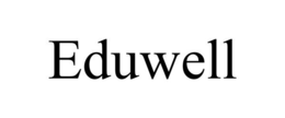 EDUWELL trademark
