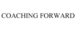 COACHING FORWARD trademark