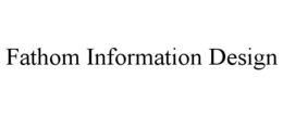 FATHOM INFORMATION DESIGN trademark