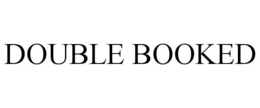 DOUBLE BOOKED trademark